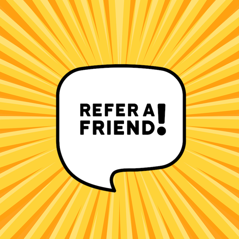 Refer a Friend