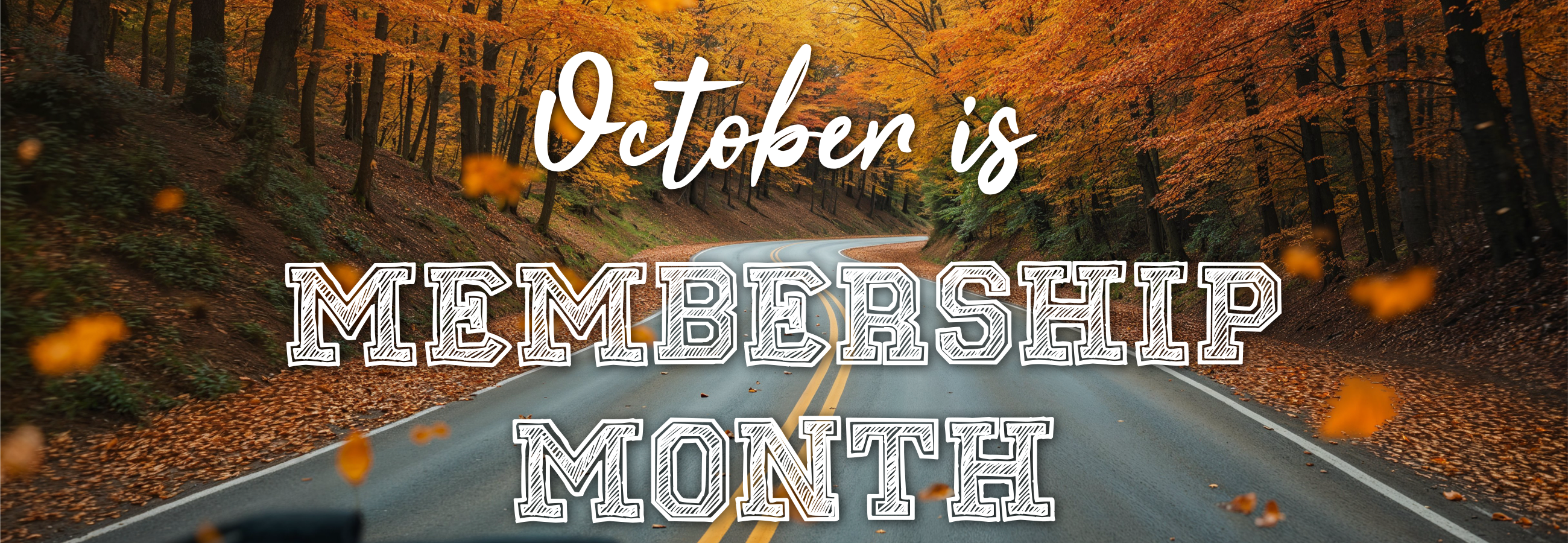 October is Membership Month